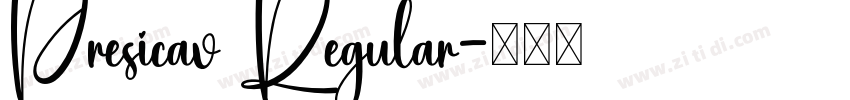 Presicav Regular字体转换